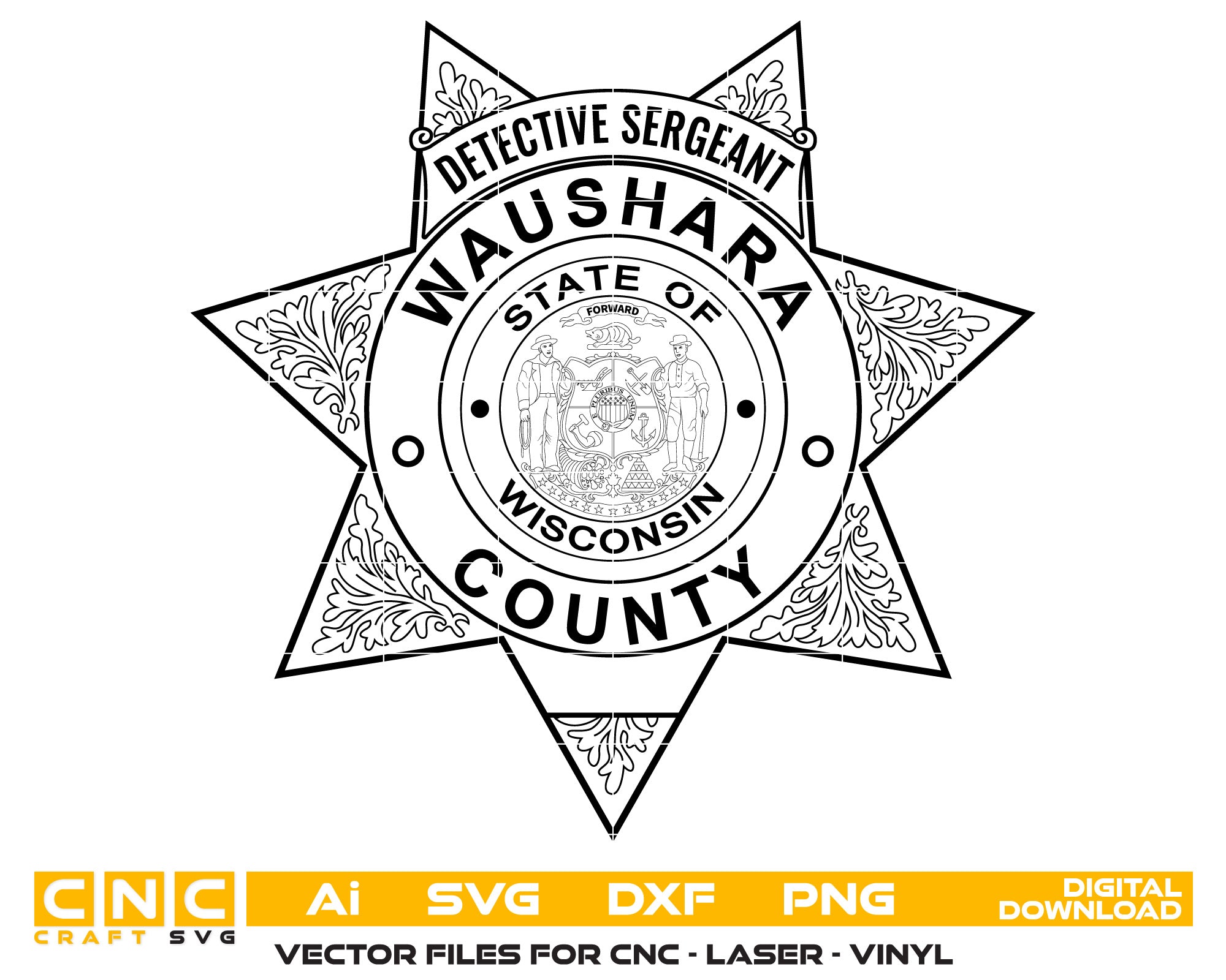 Waushara County Detective Sergeant Badge SVG, Waushara County Detective Badge Vector, Detective Sergeant Badge SVG, Law Enforcement Detective Emblem, Police Shield Vector, Badge Engraving File